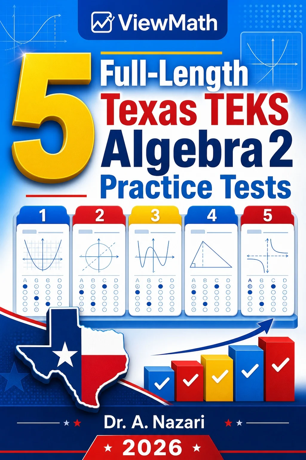 5 Full-Length Texas TEKS Algebra 2 Practice Tests