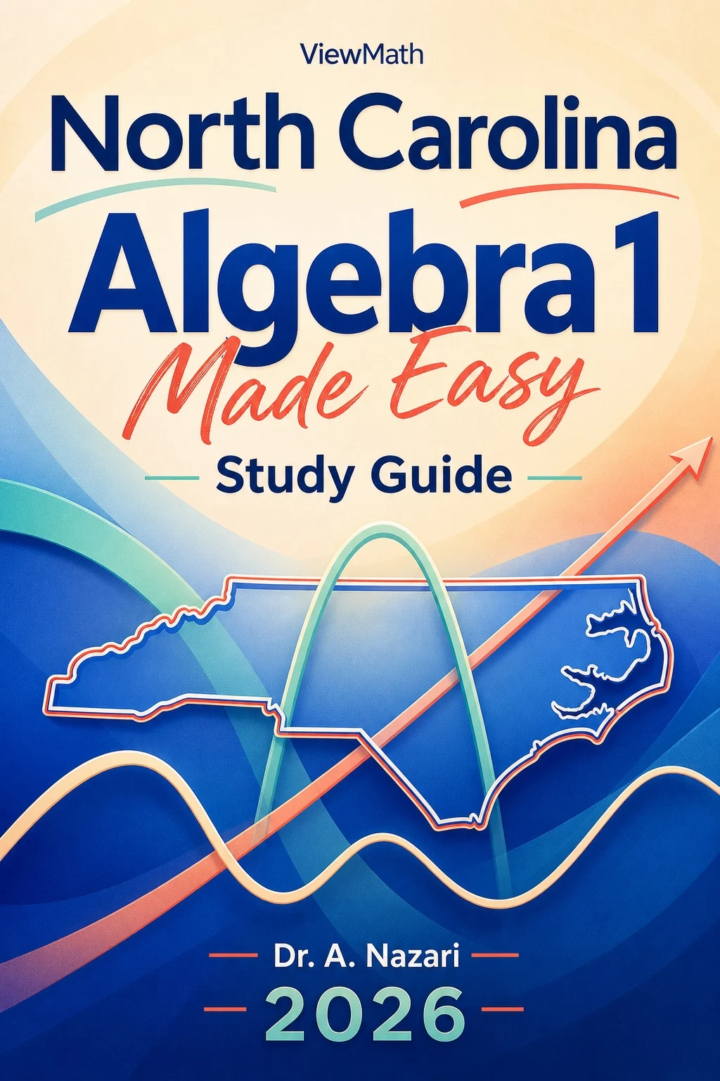 North Carolina NC EOC Algebra 1 Math Made Easy