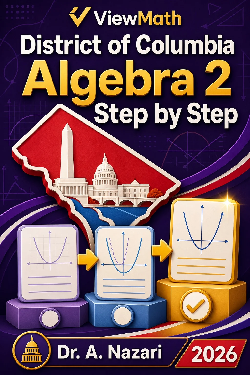District of Columbia Algebra 2 Step by Step