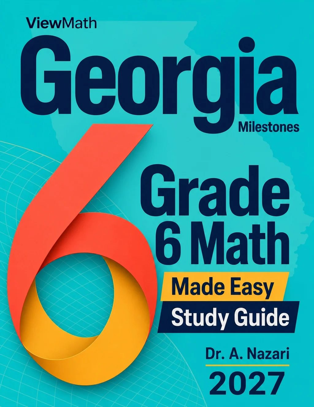 Georgia Milestones Grade 6 Math Learn & Test Bundle: 7 Books & 25 Tests