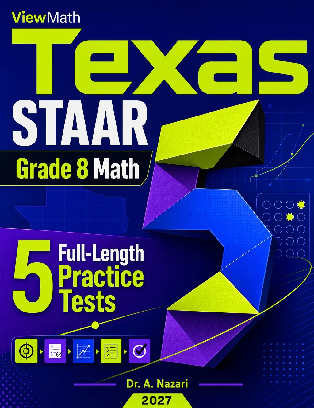 5 Full-Length Texas STAAR Grade 8 Math Practice Tests