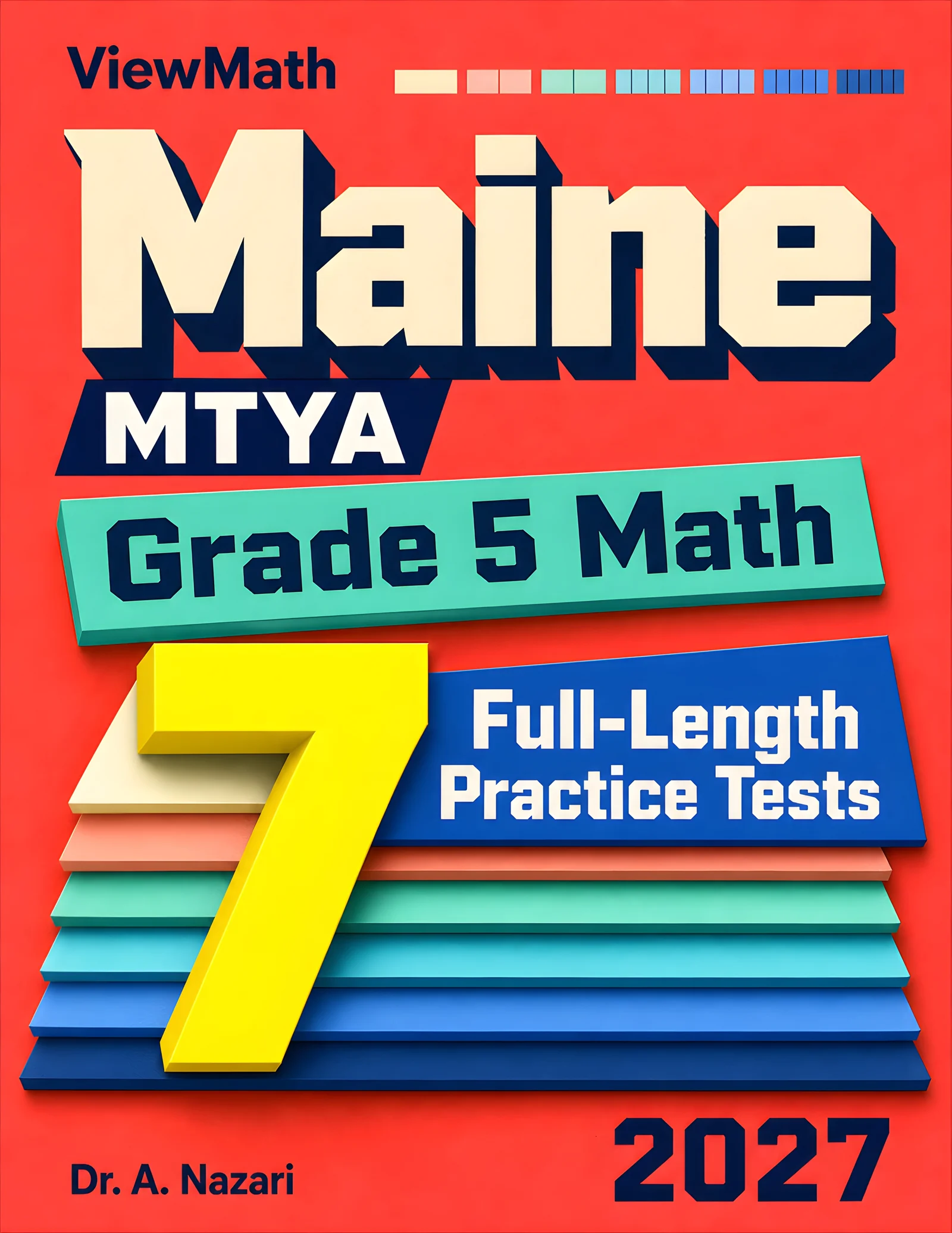 7 Maine MTYA Grade 5 Math Practice Tests