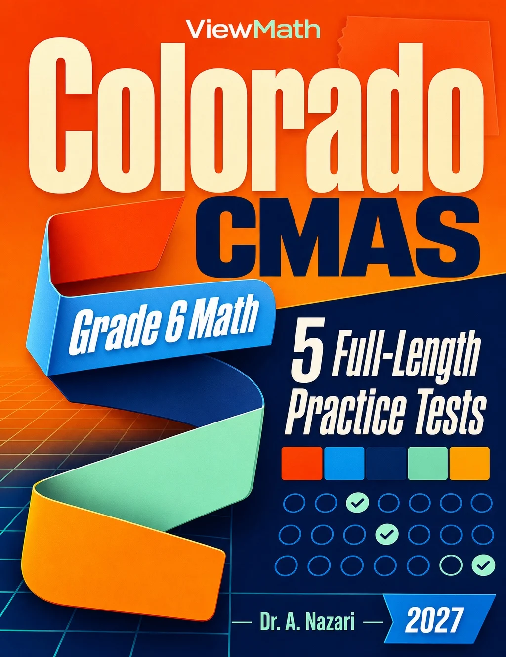5 Full-Length Colorado CMAS Grade 6 Math Practice Tests