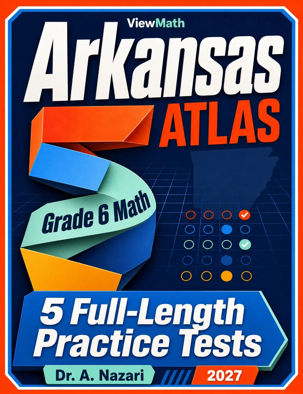 5 Full-Length Arkansas ATLAS Grade 6 Math Practice Tests