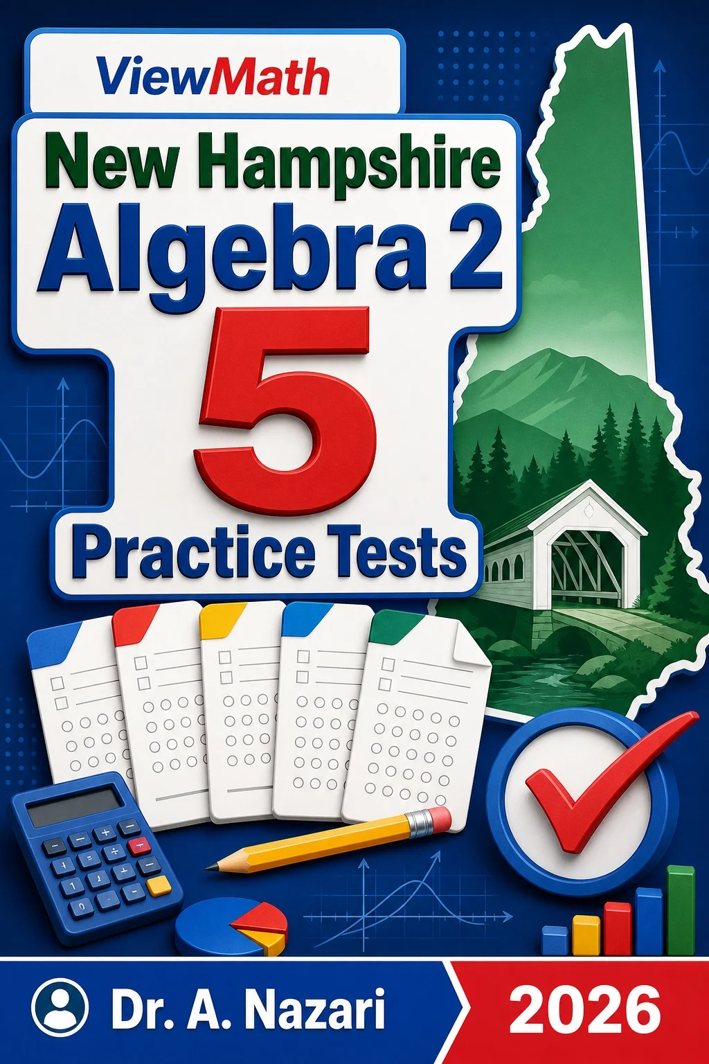 5 Full-Length New Hampshire Algebra 2 Practice Tests