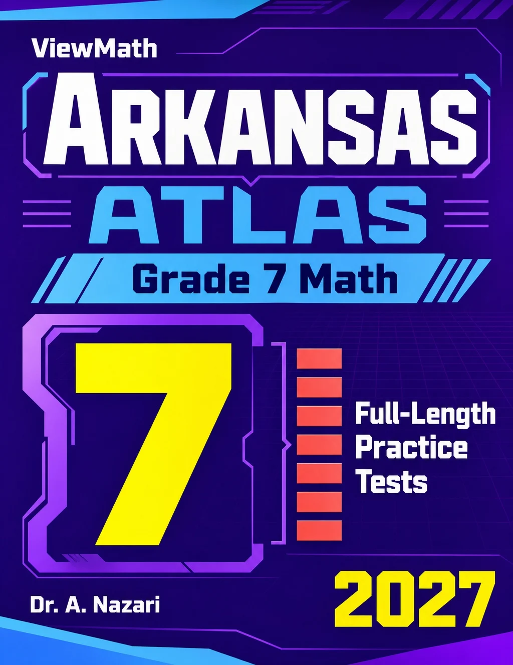 7 Arkansas ATLAS Grade 7 Math Practice Tests