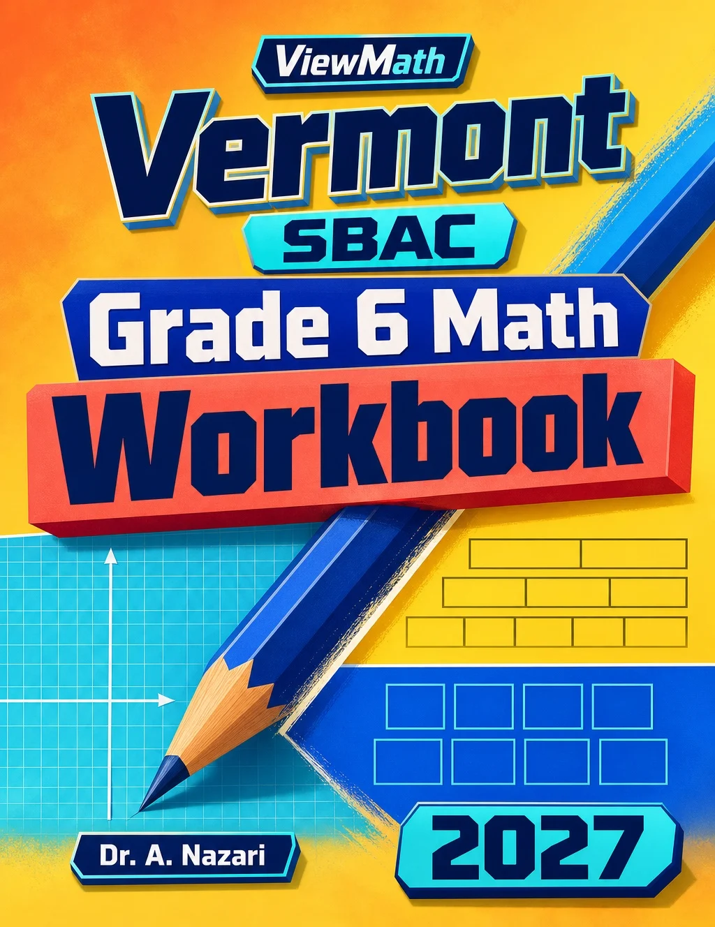 Vermont SBAC Grade 6 Math Workbook