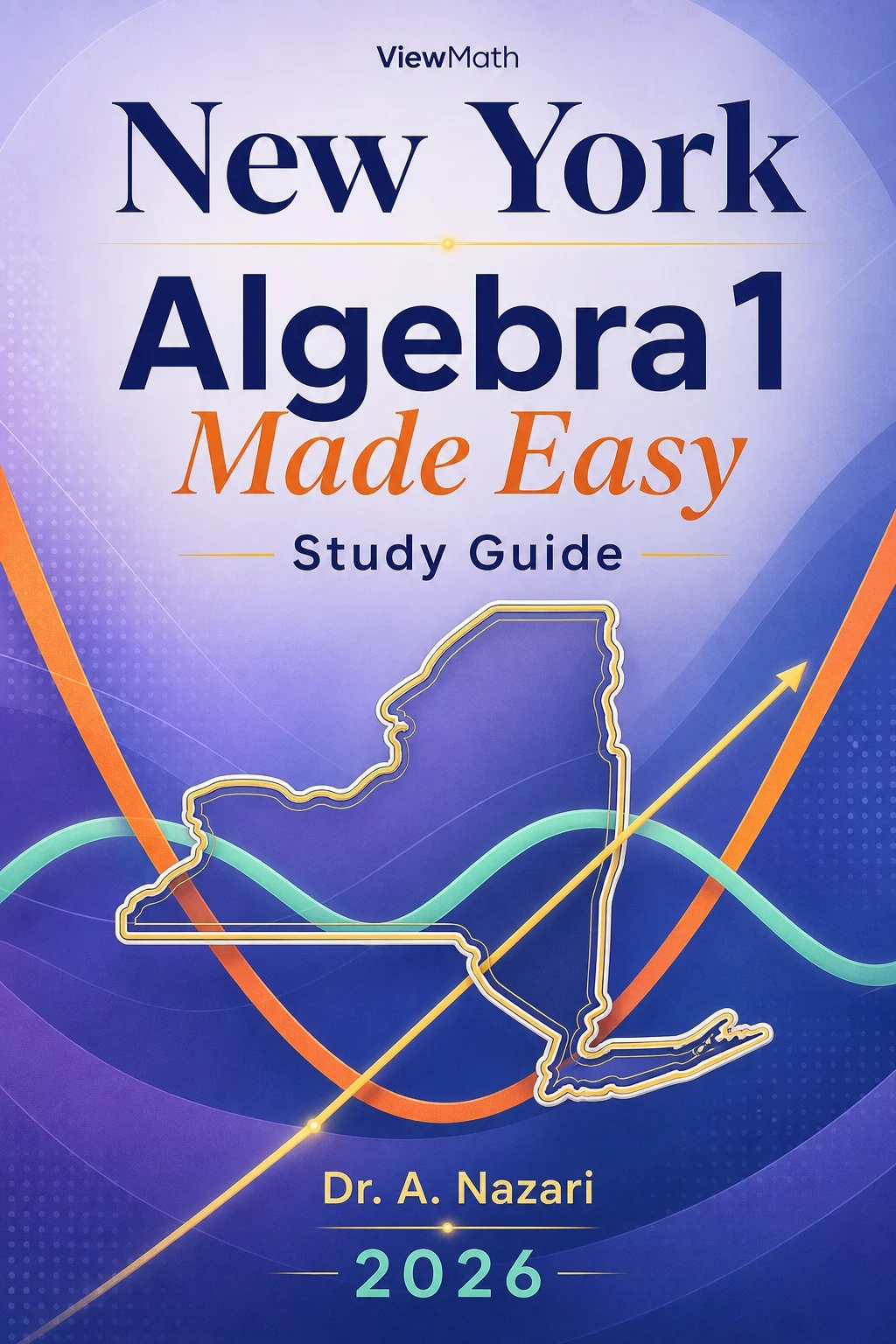 New York Regents Algebra 1 Math Made Easy