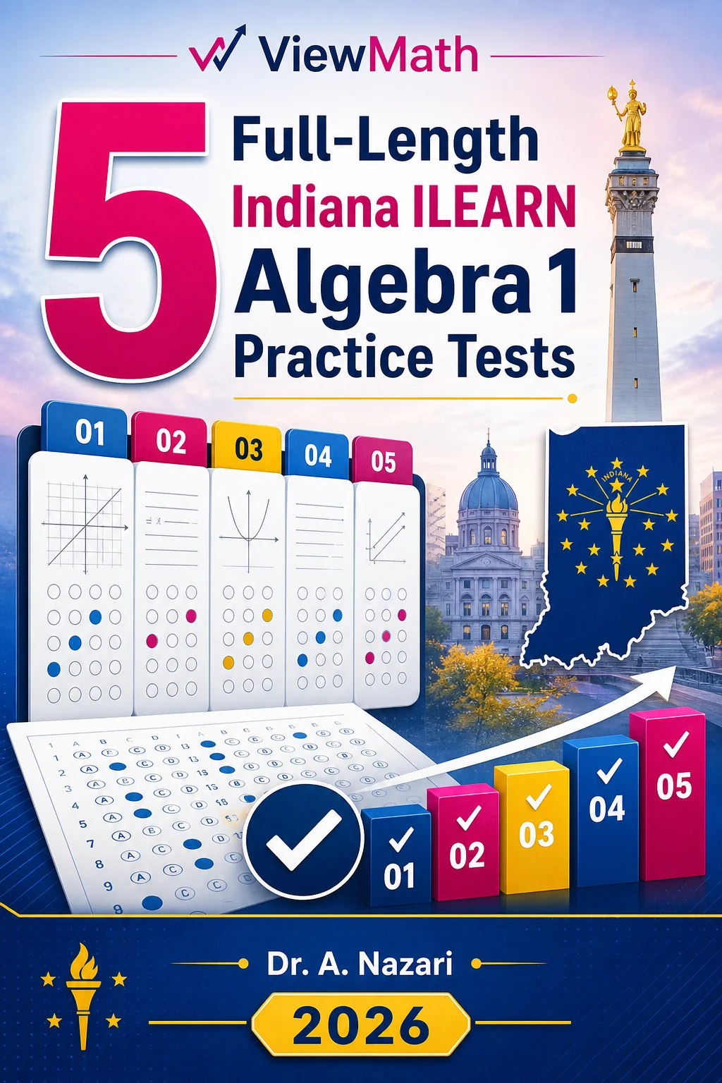 5 Full-Length Indiana ILEARN Algebra 1 Math Practice Tests