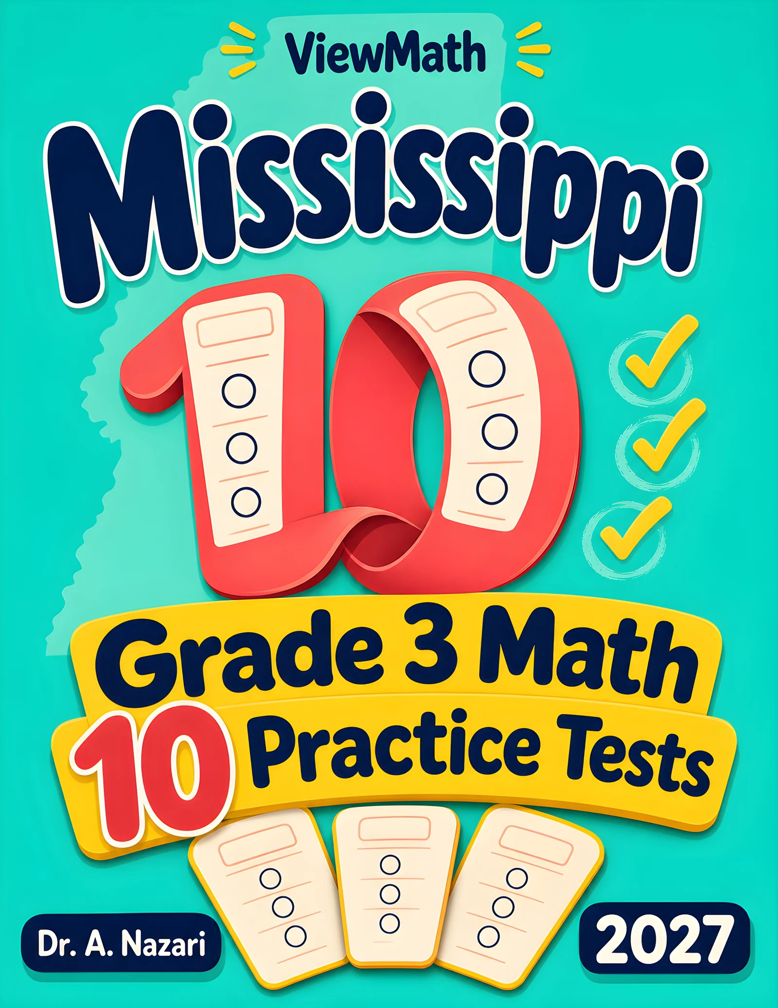 10 Mississippi MAAP Grade 3 Math Practice Tests
