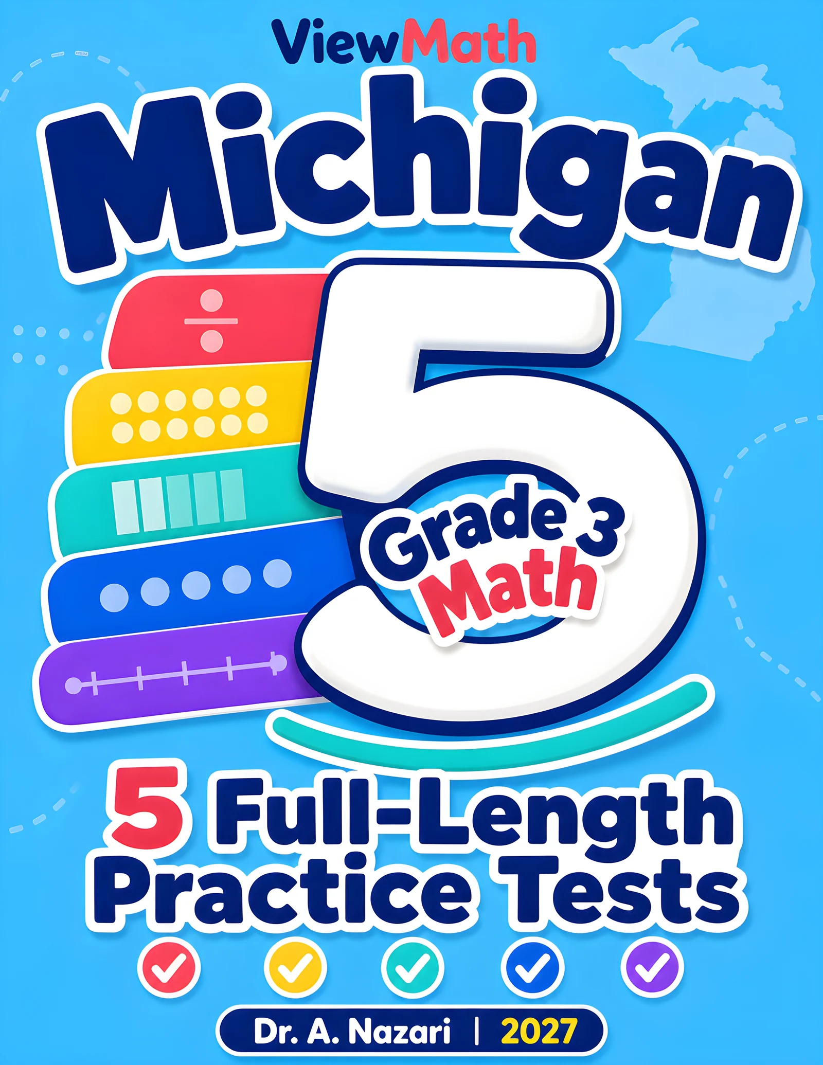 5 Full-Length Michigan M-STEP Grade 3 Math Practice Tests
