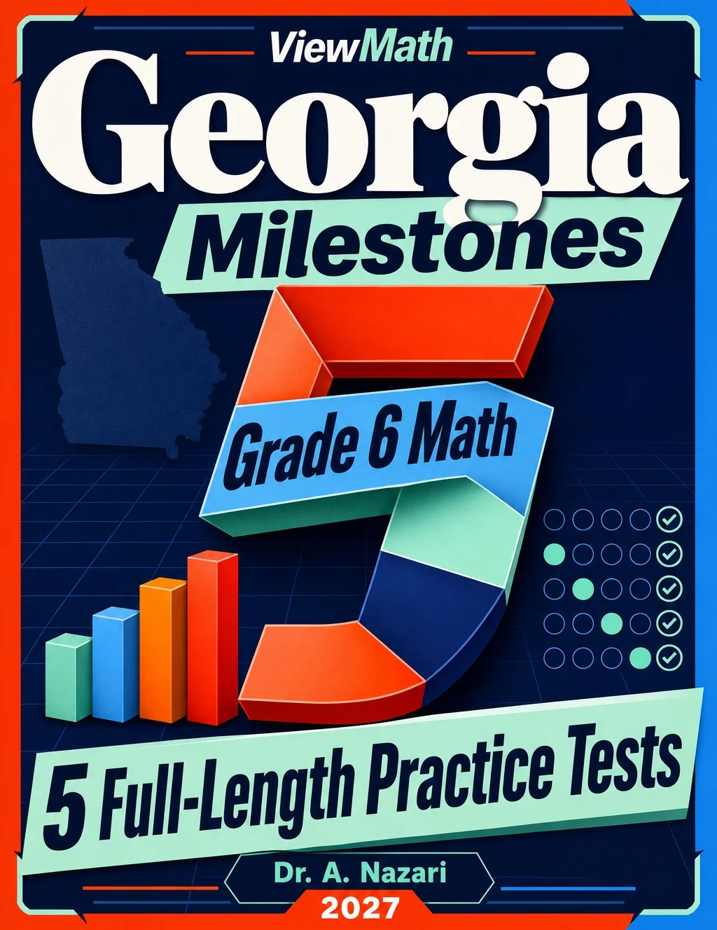 5 Full-Length Georgia Georgia Milestones Grade 6 Math Practice Tests