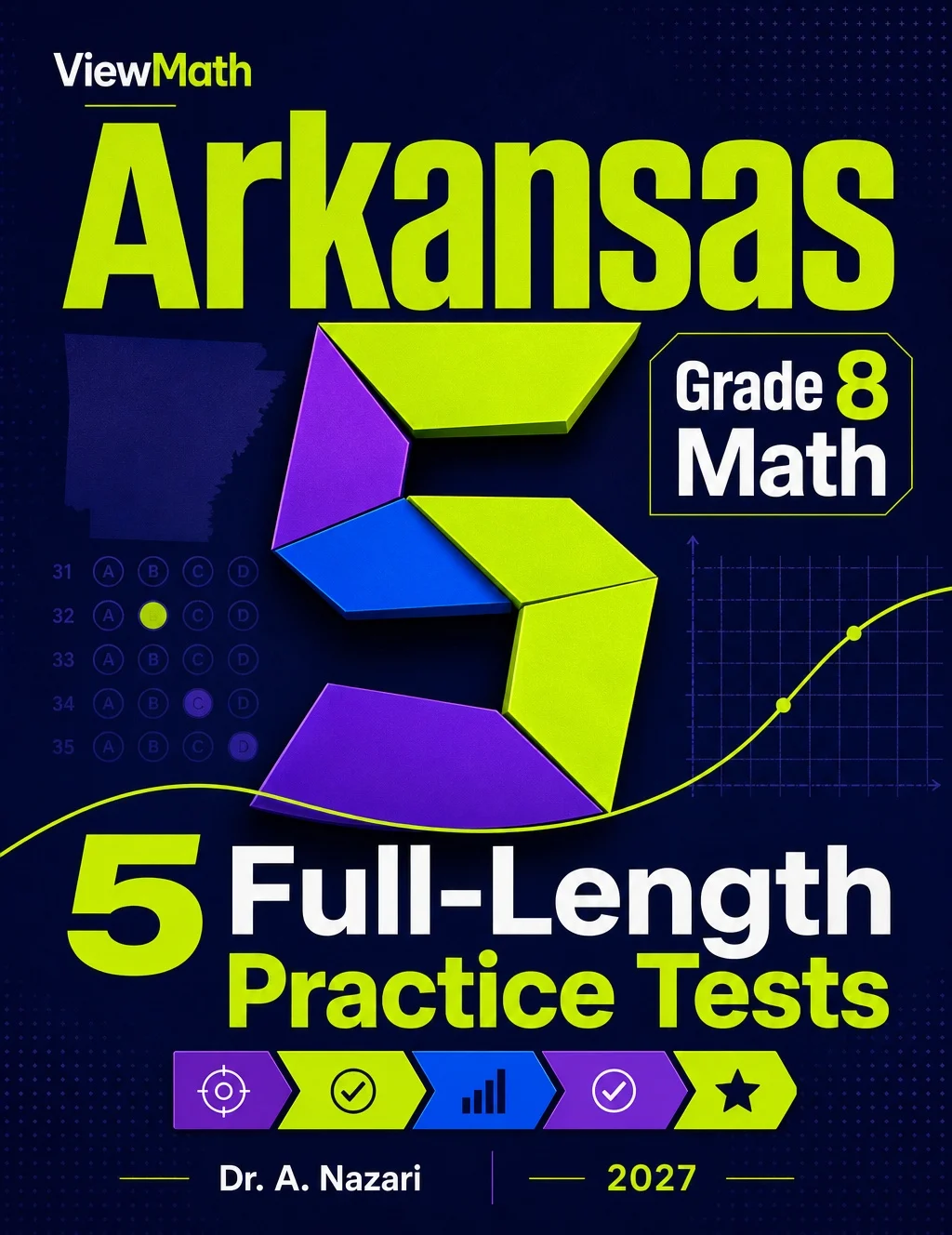 5 Full-Length Arkansas ATLAS Grade 8 Math Practice Tests