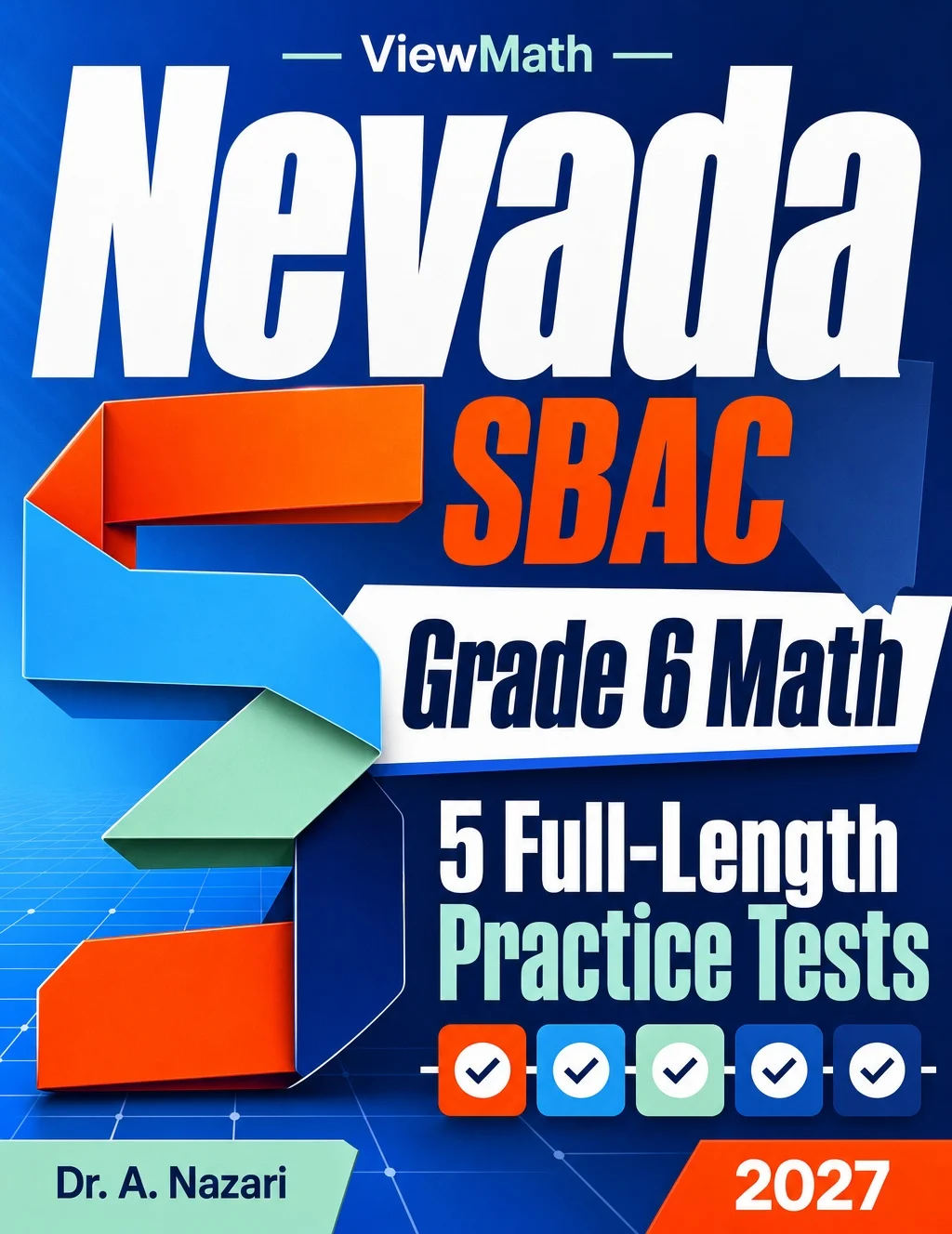 5 Full-Length Nevada SBAC Grade 6 Math Practice Tests