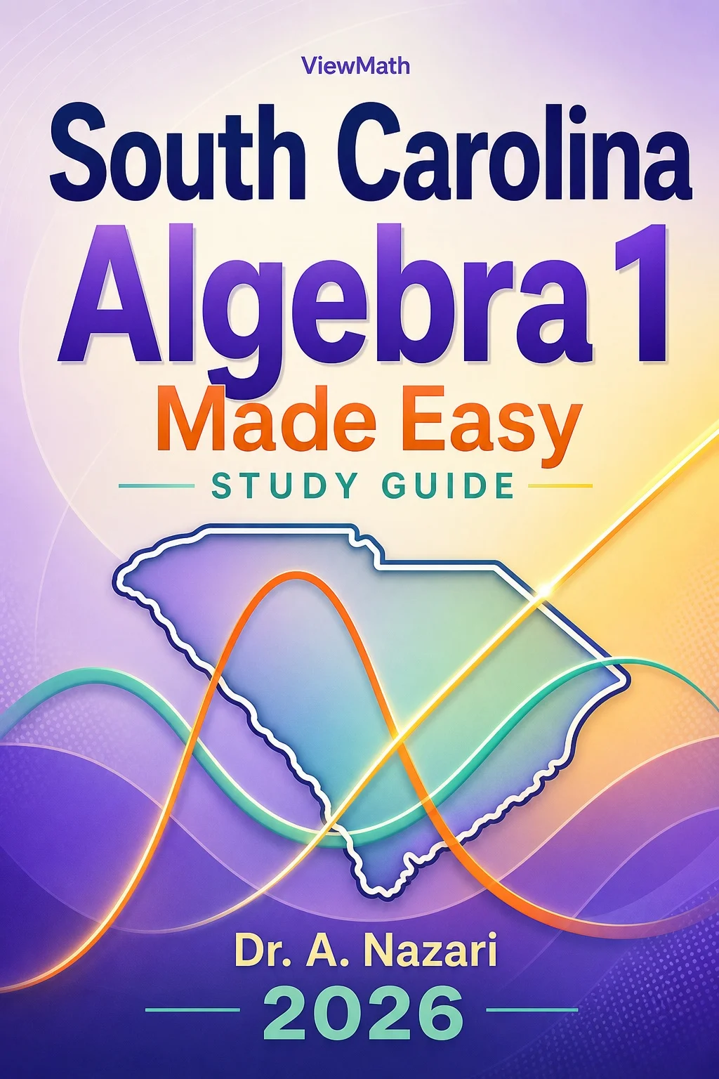 South Carolina SC EOCEP Algebra 1 Math Made Easy