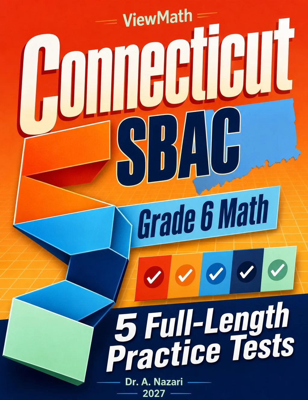 5 Full-Length Connecticut SBAC Grade 6 Math Practice Tests