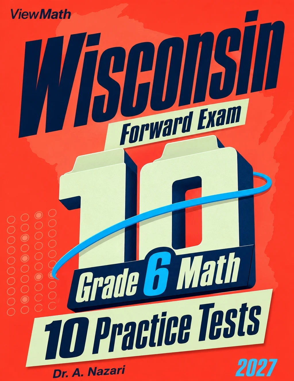 10 Wisconsin Forward Exam Grade 6 Math Practice Tests