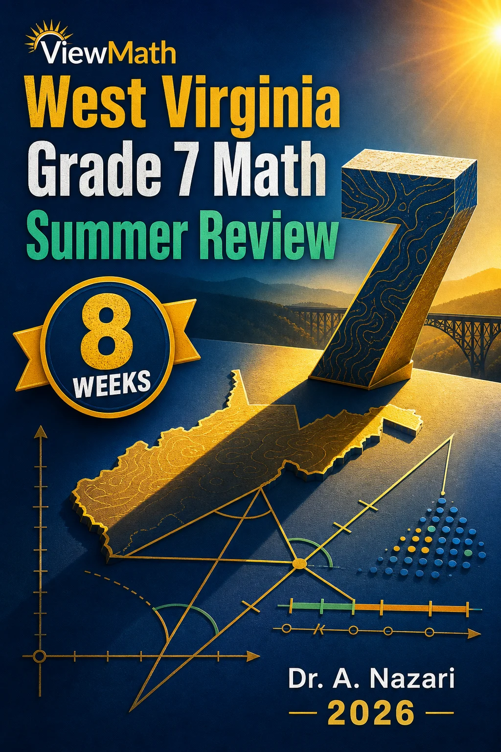 West Virginia WVGSA Grade 7 Math Summer Review
