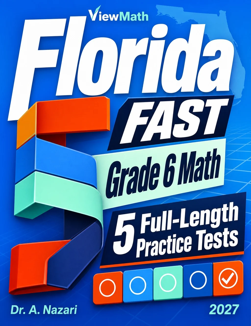 5 Full-Length Florida FAST Grade 6 Math Practice Tests