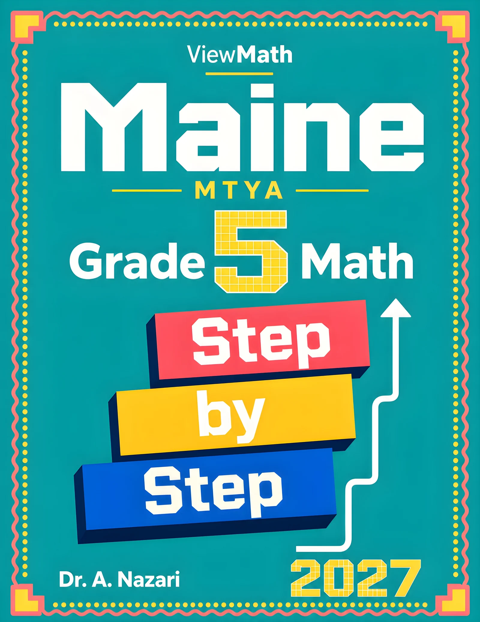 Maine MTYA Grade 5 Math Step by Step