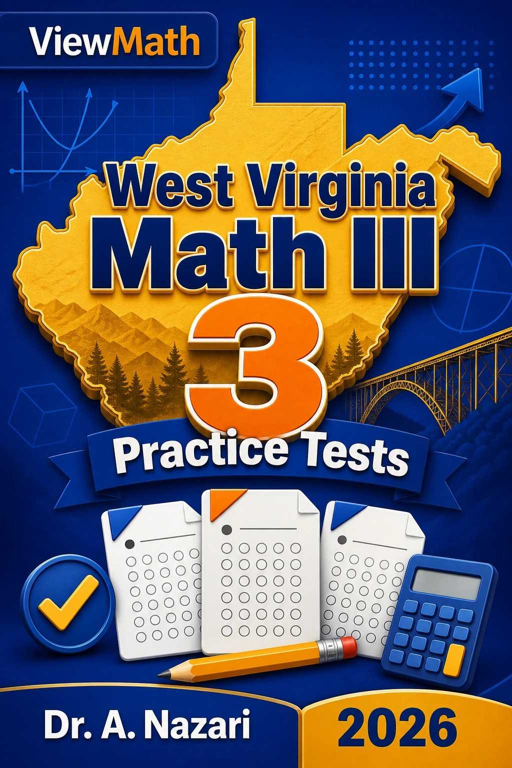 3 Full-Length West Virginia Math III Practice Tests