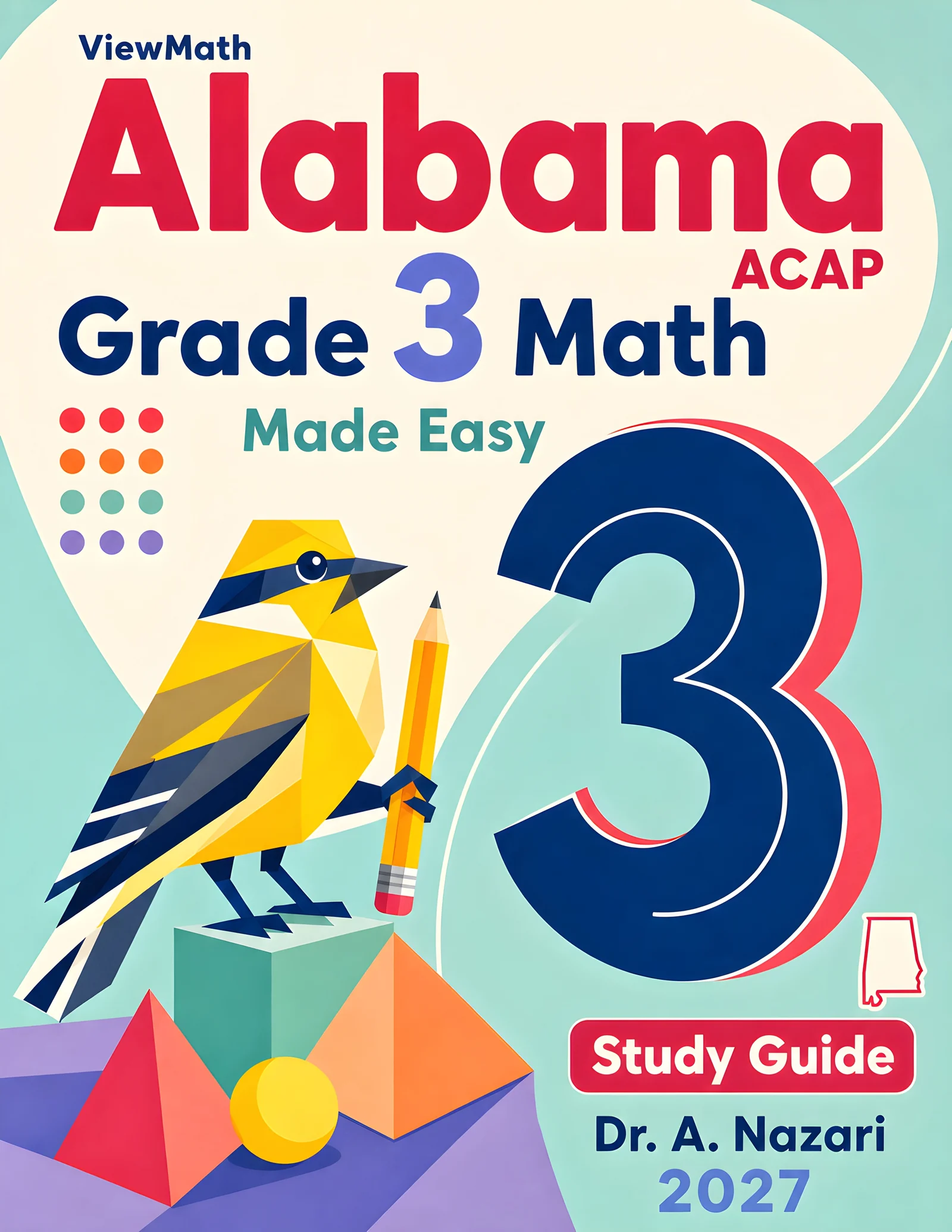 Alabama ACAP Grade 3 Math Learn & Test Bundle: 3 Guides, Workbook & 25 Tests