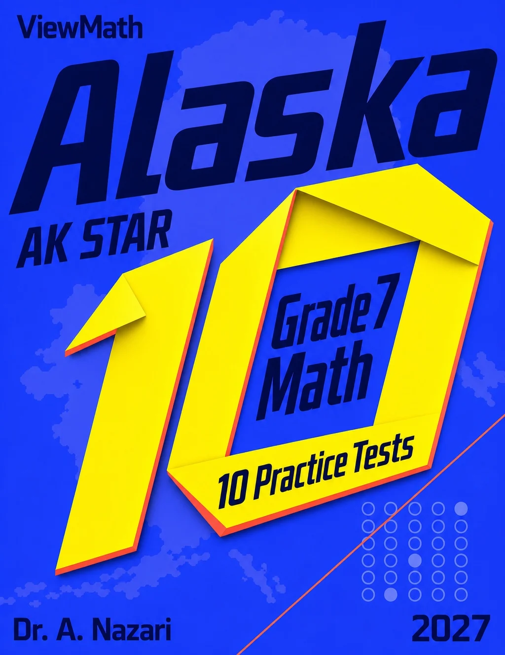 10 Alaska AK STAR Grade 7 Math Practice Tests