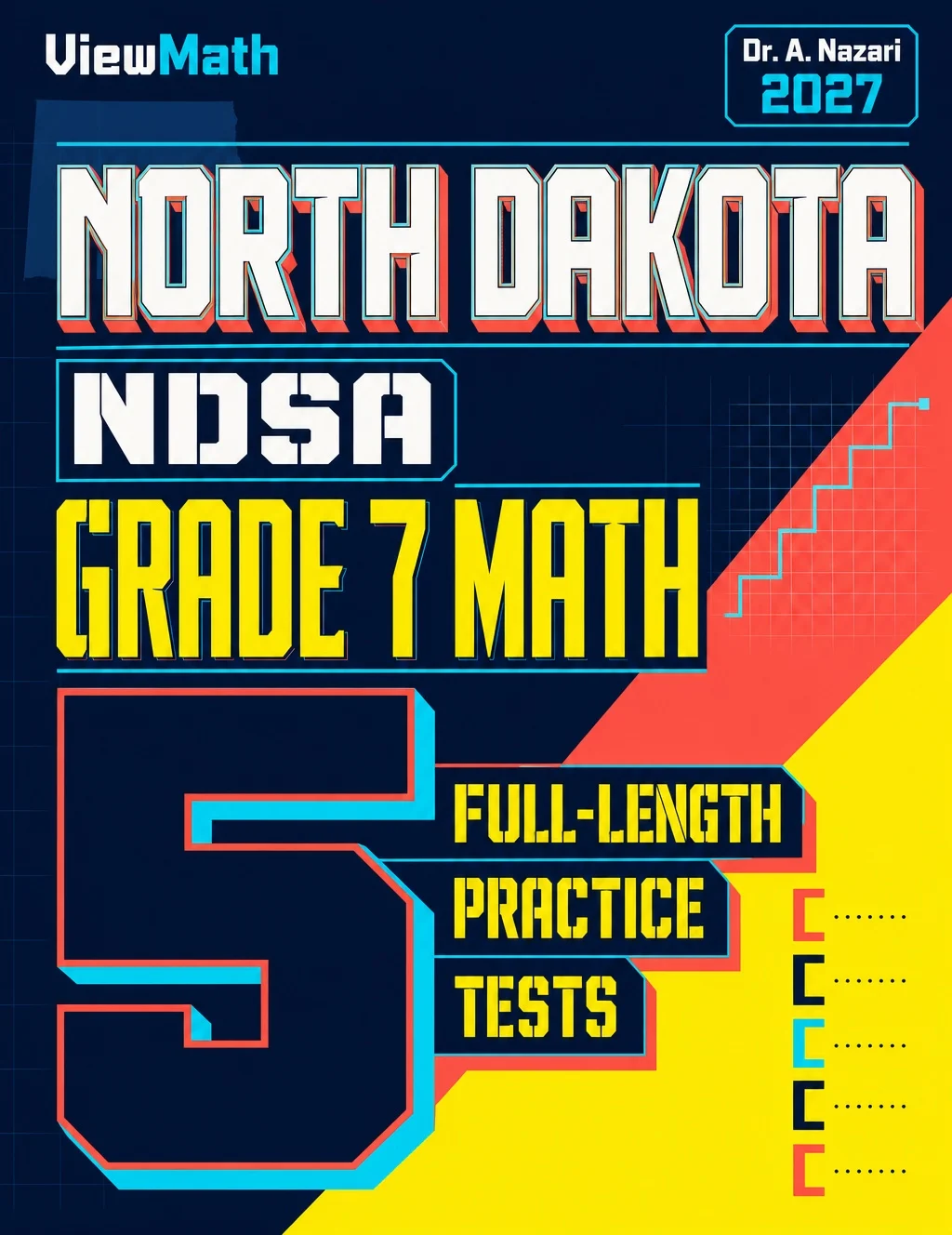 5 Full-Length North Dakota NDSA Grade 7 Math Practice Tests