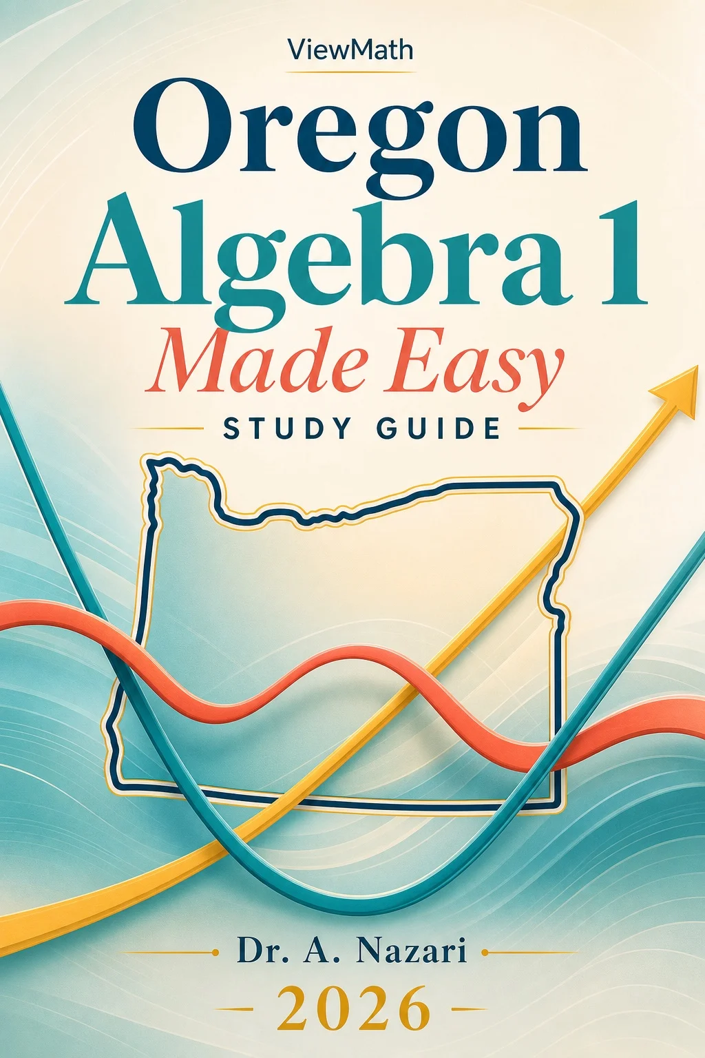 Oregon OSAS Algebra 1 Math Made Easy