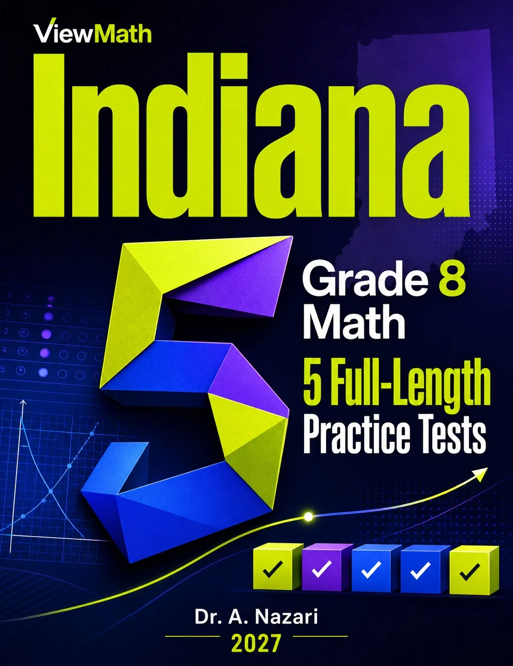 5 Full-Length Indiana ILEARN Grade 8 Math Practice Tests