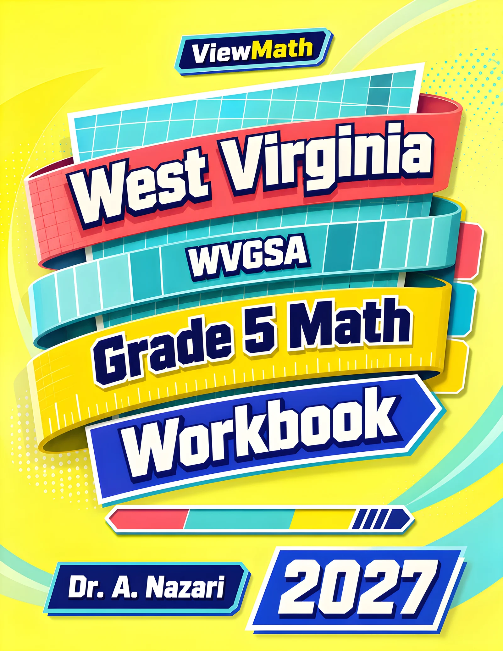 West Virginia WVGSA Grade 5 Math Workbook