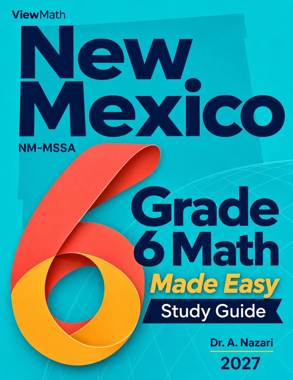 New Mexico NM-MSSA Grade 6 Math Learn & Test Bundle: 7 Books & 25 Tests