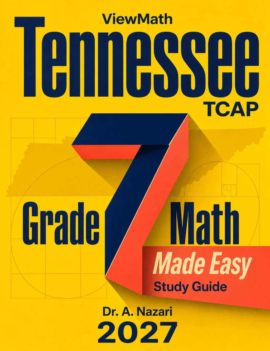 Tennessee TCAP Grade 7 Math Learn & Test Bundle: 3 Guides, Workbook & 25 Tests