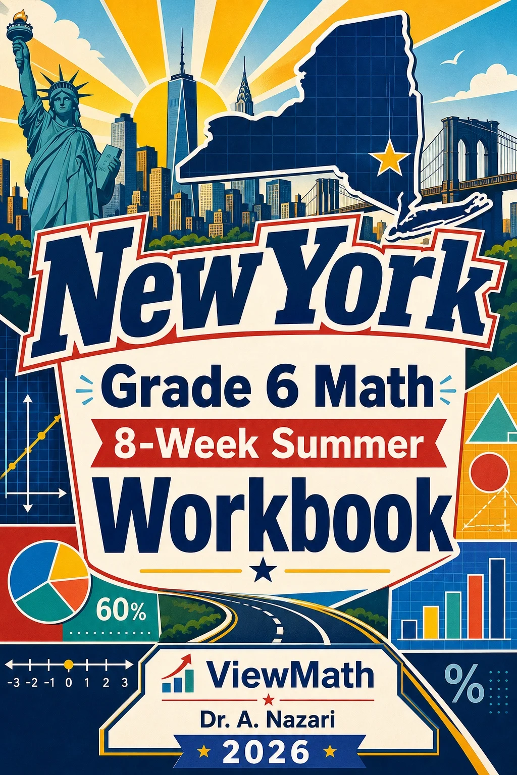 New York NYS Math Test Grade 6 Math Summer Review Workbook
