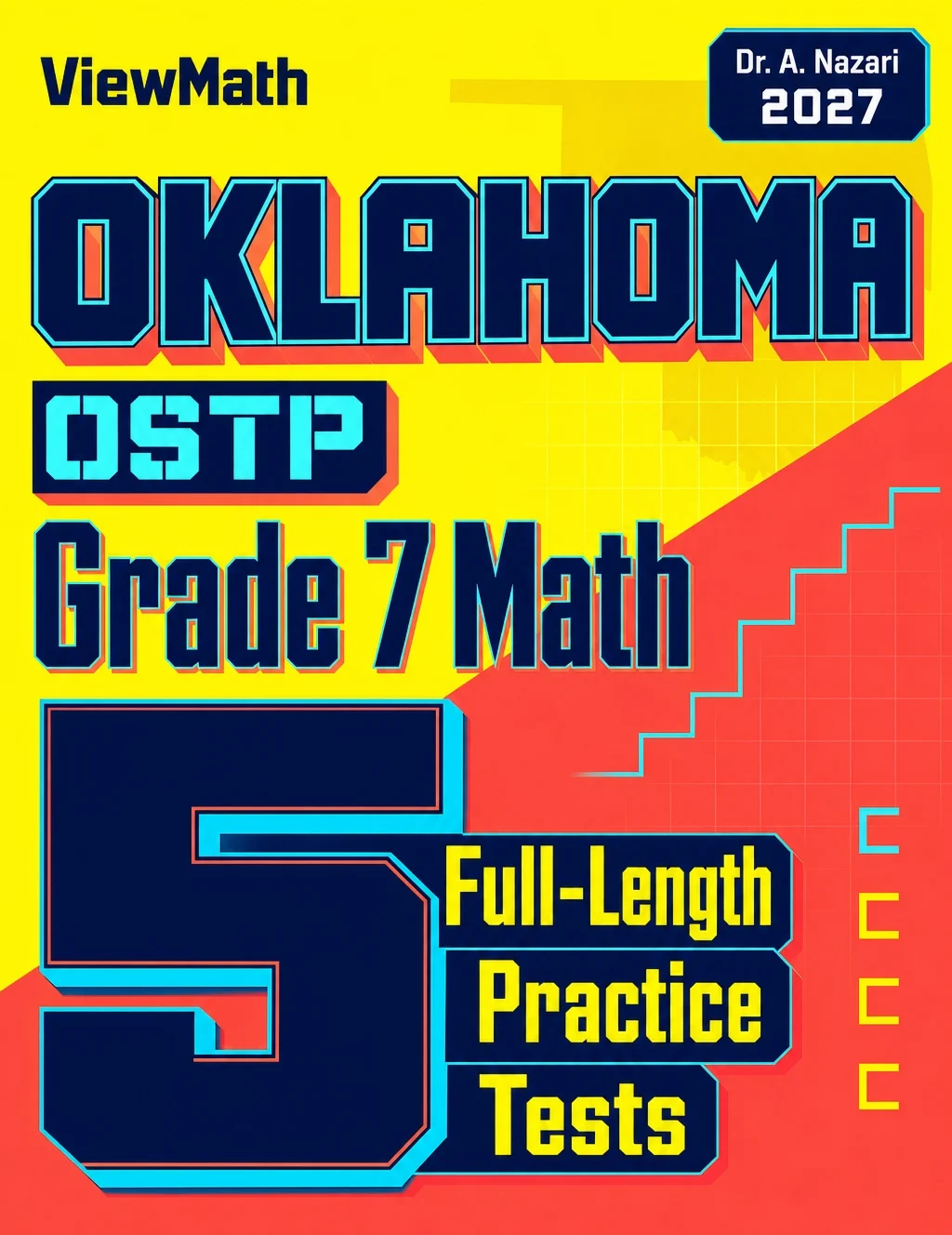 5 Full-Length Oklahoma OSTP Grade 7 Math Practice Tests