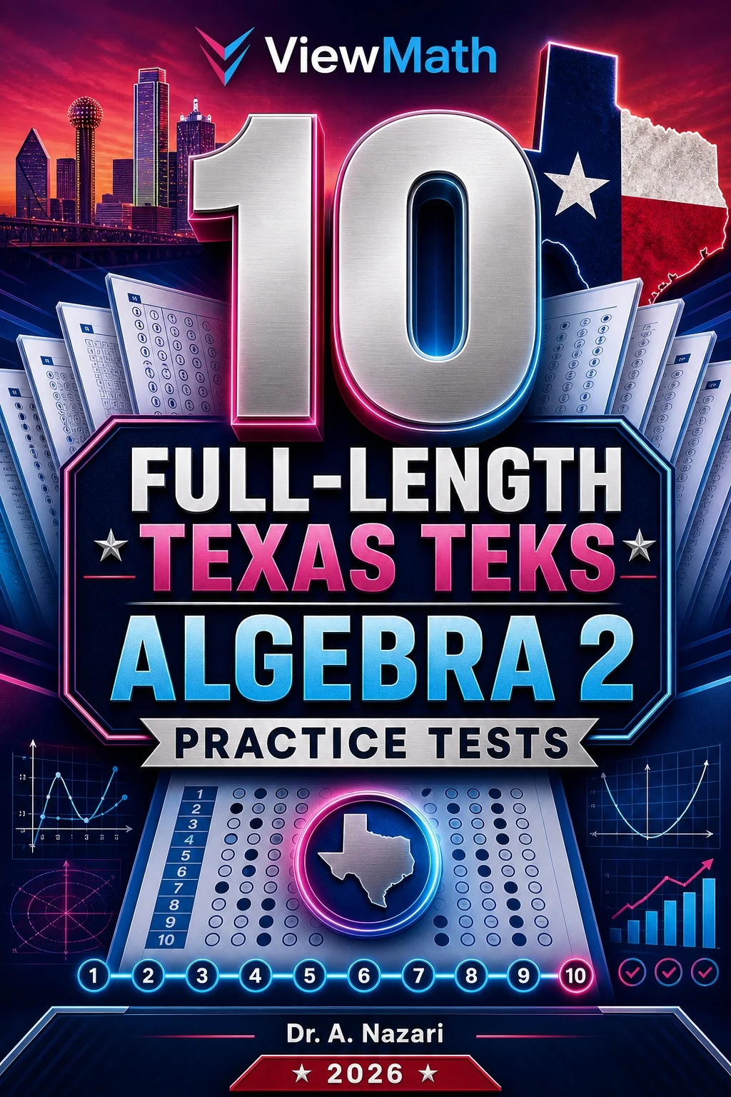 10 Full-Length Texas TEKS Algebra 2 Practice Tests
