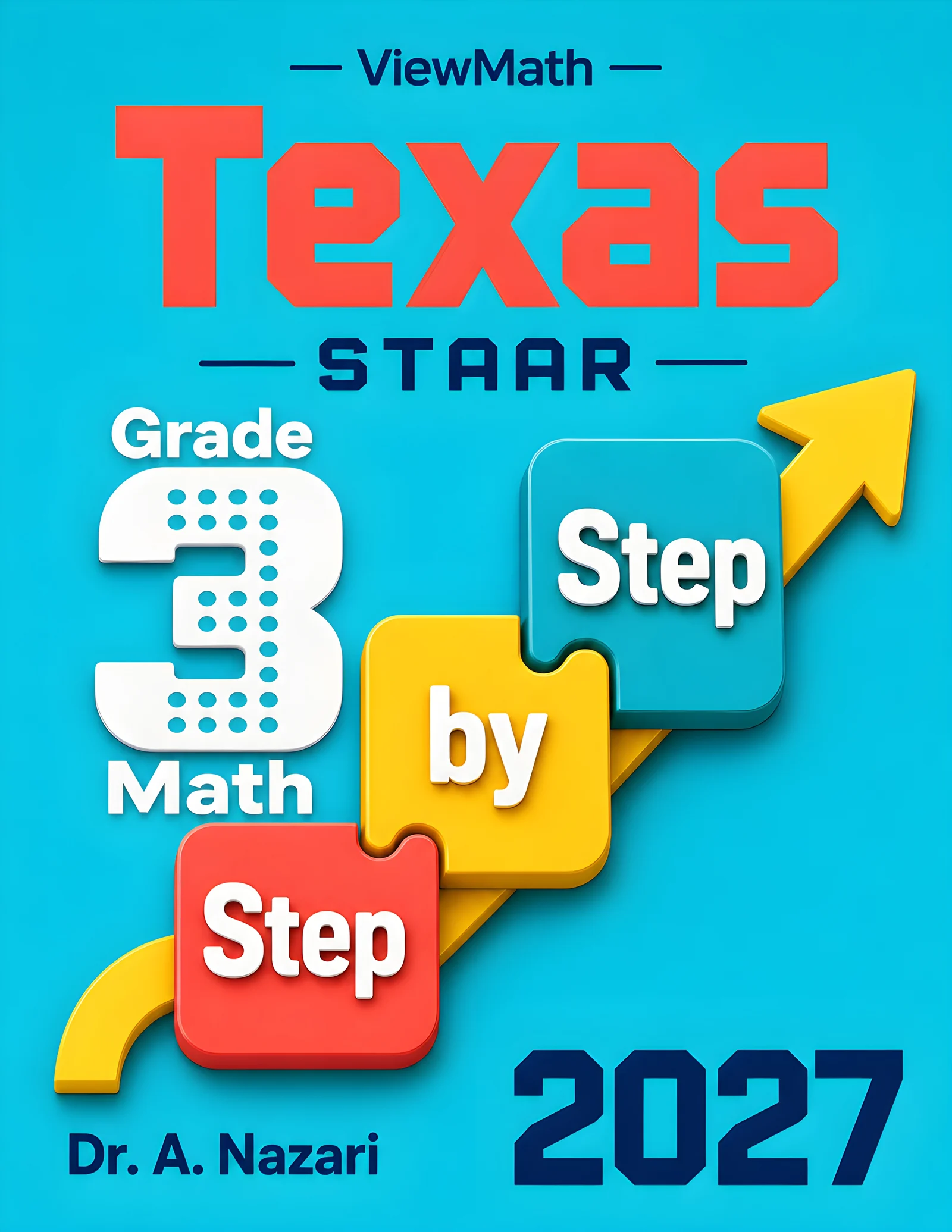 Texas STAAR Grade 3 Math Step by Step