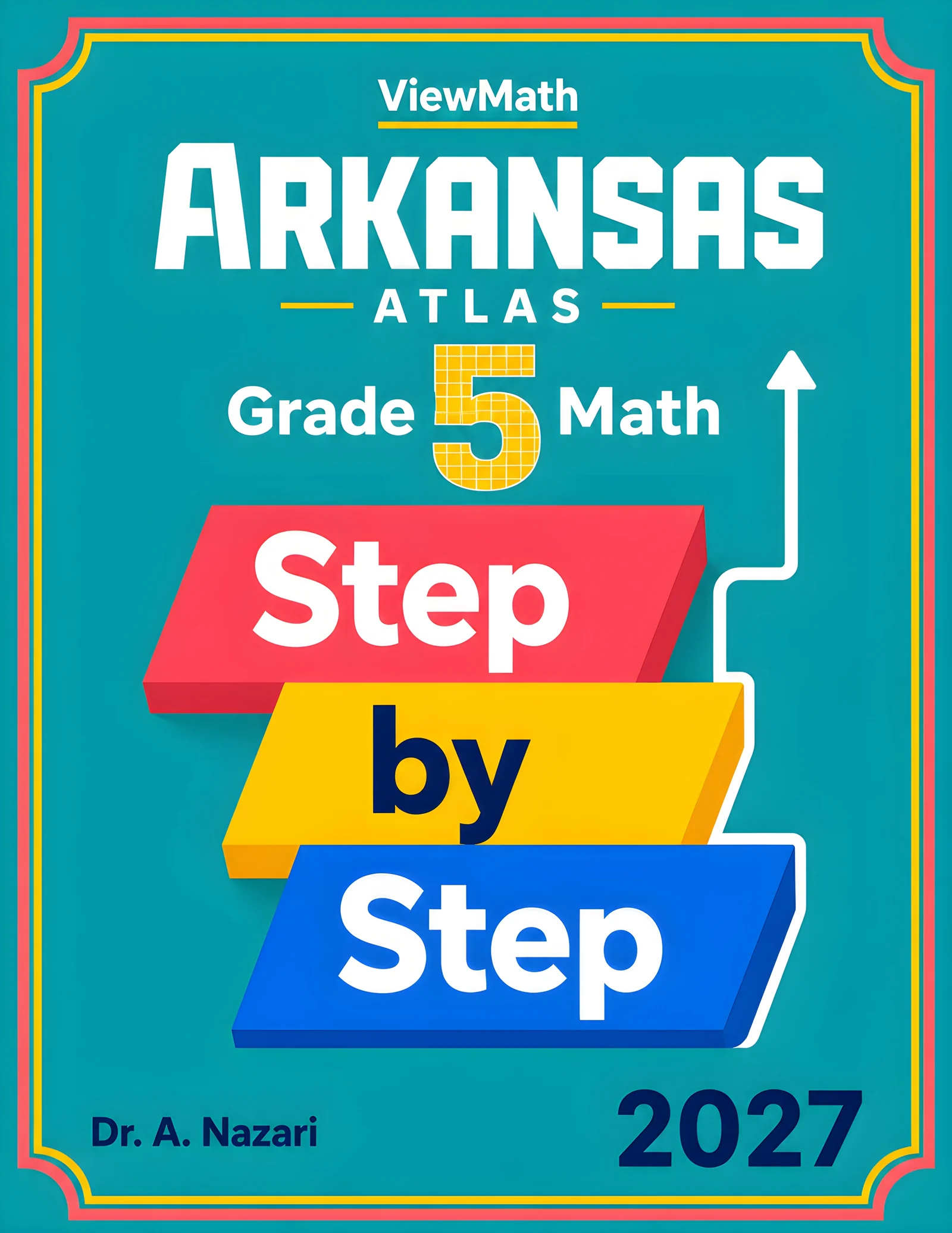 Arkansas ATLAS Grade 5 Math Step by Step