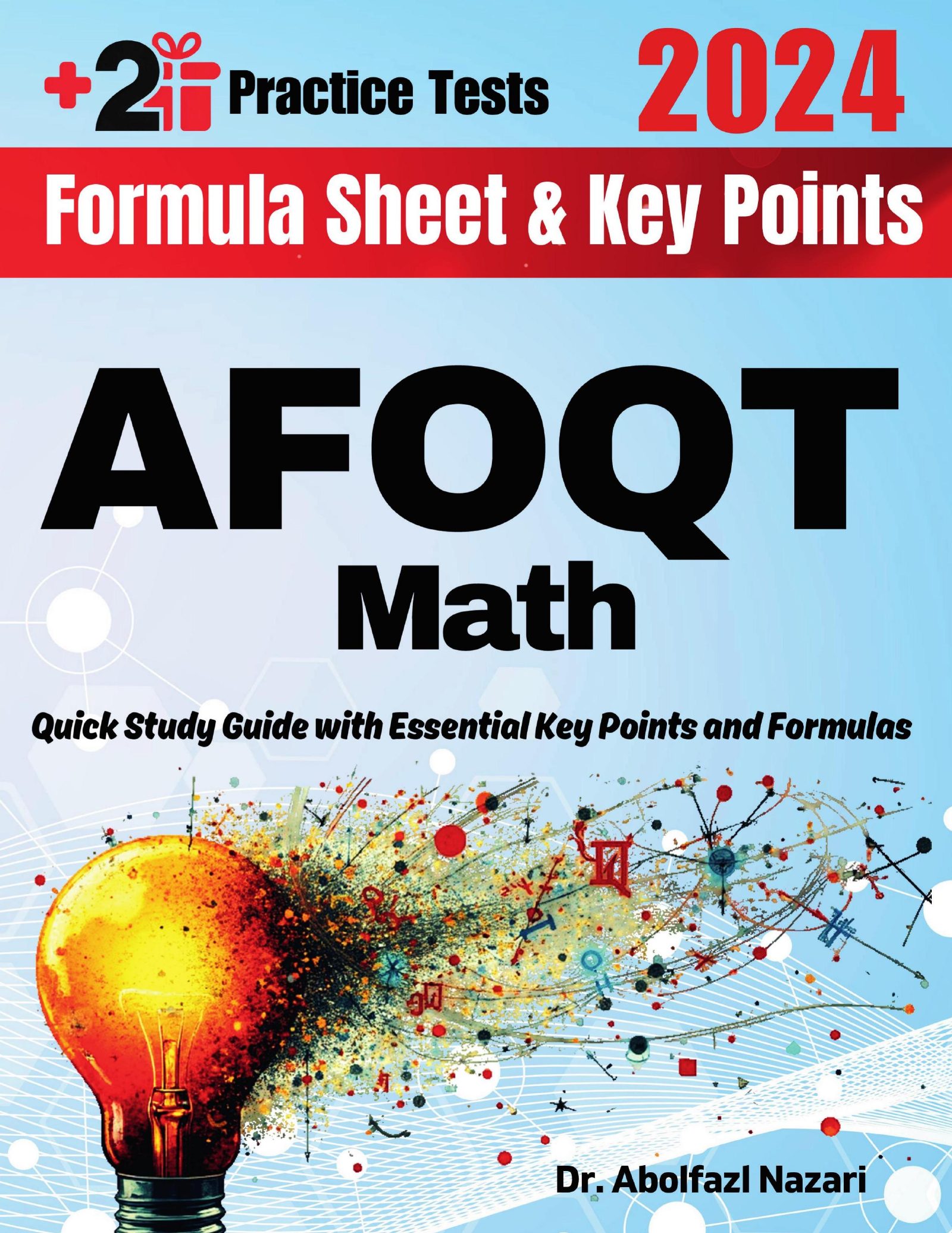 AFOQT Math Formula Sheet and Key Points: Quick Study Guide and Test Prep Book for Beginners and Advanced Students + One AFOQT Math Practice Test