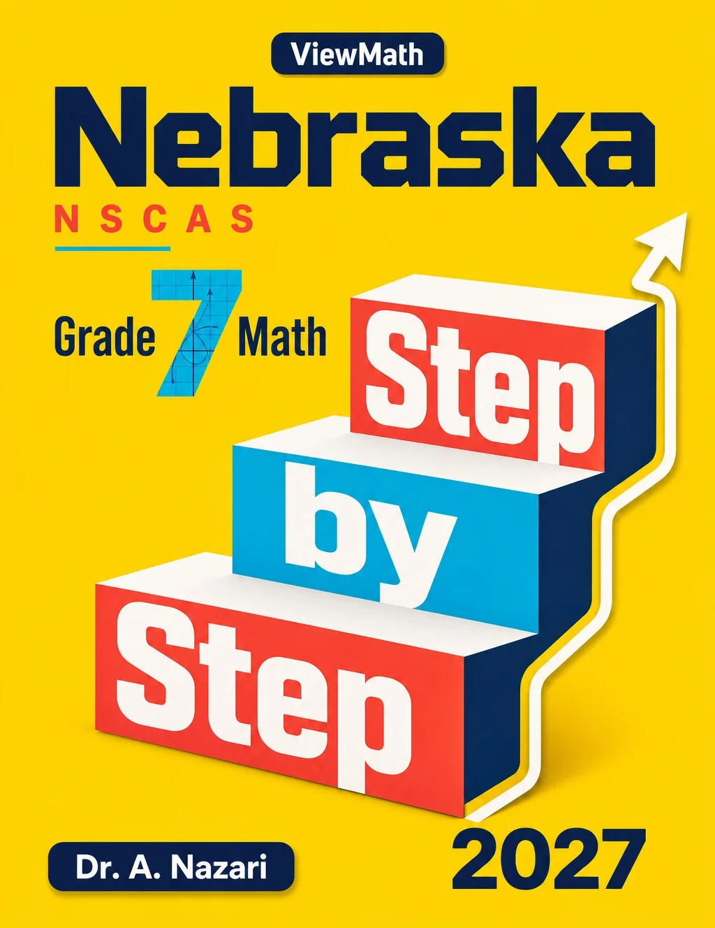 Nebraska NSCAS Grade 7 Math Step by Step