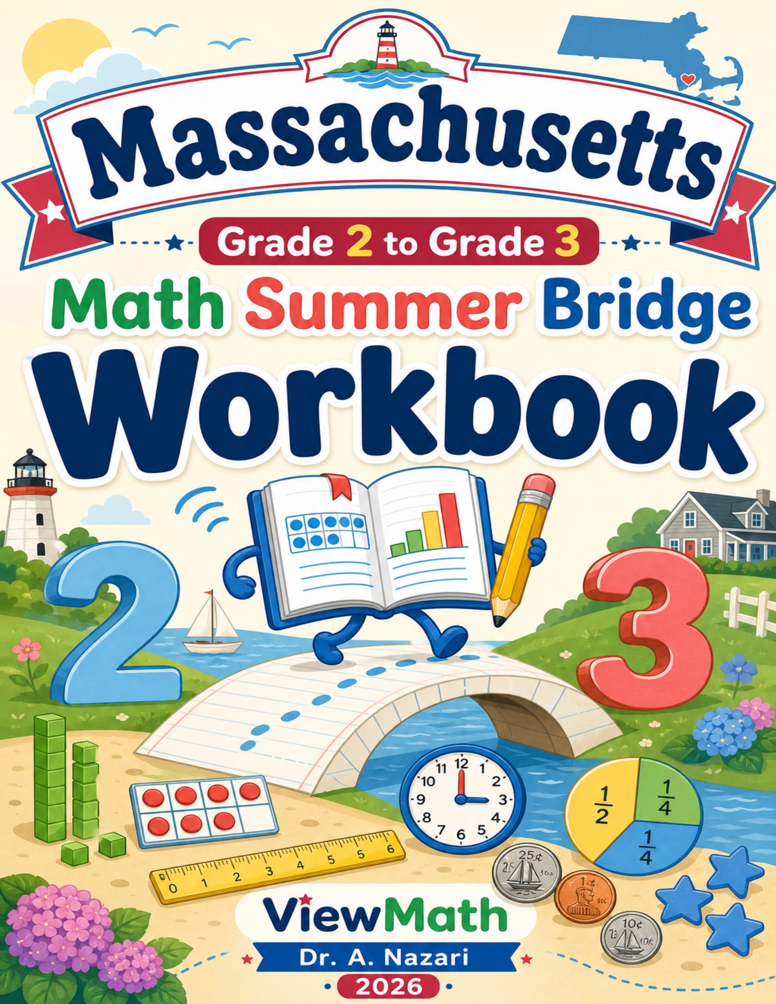 Massachusetts Grade 2 to Grade 3 Math Summer Bridge Workbook