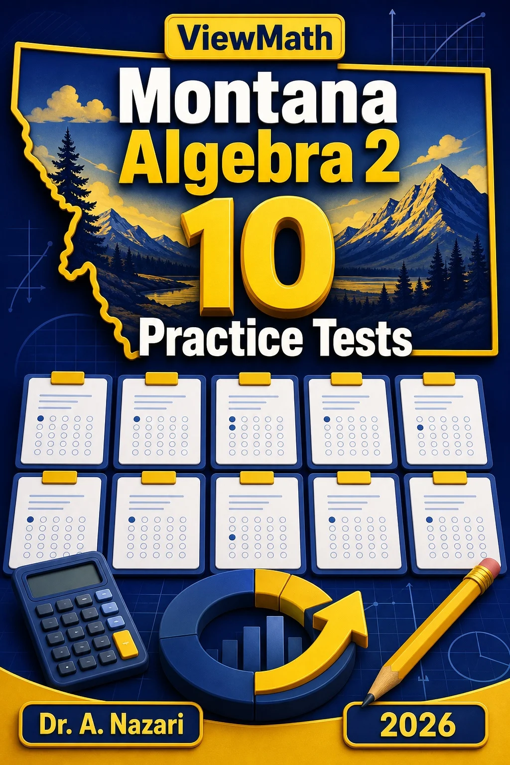 10 Full-Length Montana Algebra 2 Practice Tests