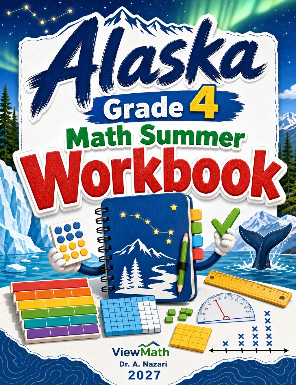 Alaska AK STAR Grade 4 Math Summer Review Workbook