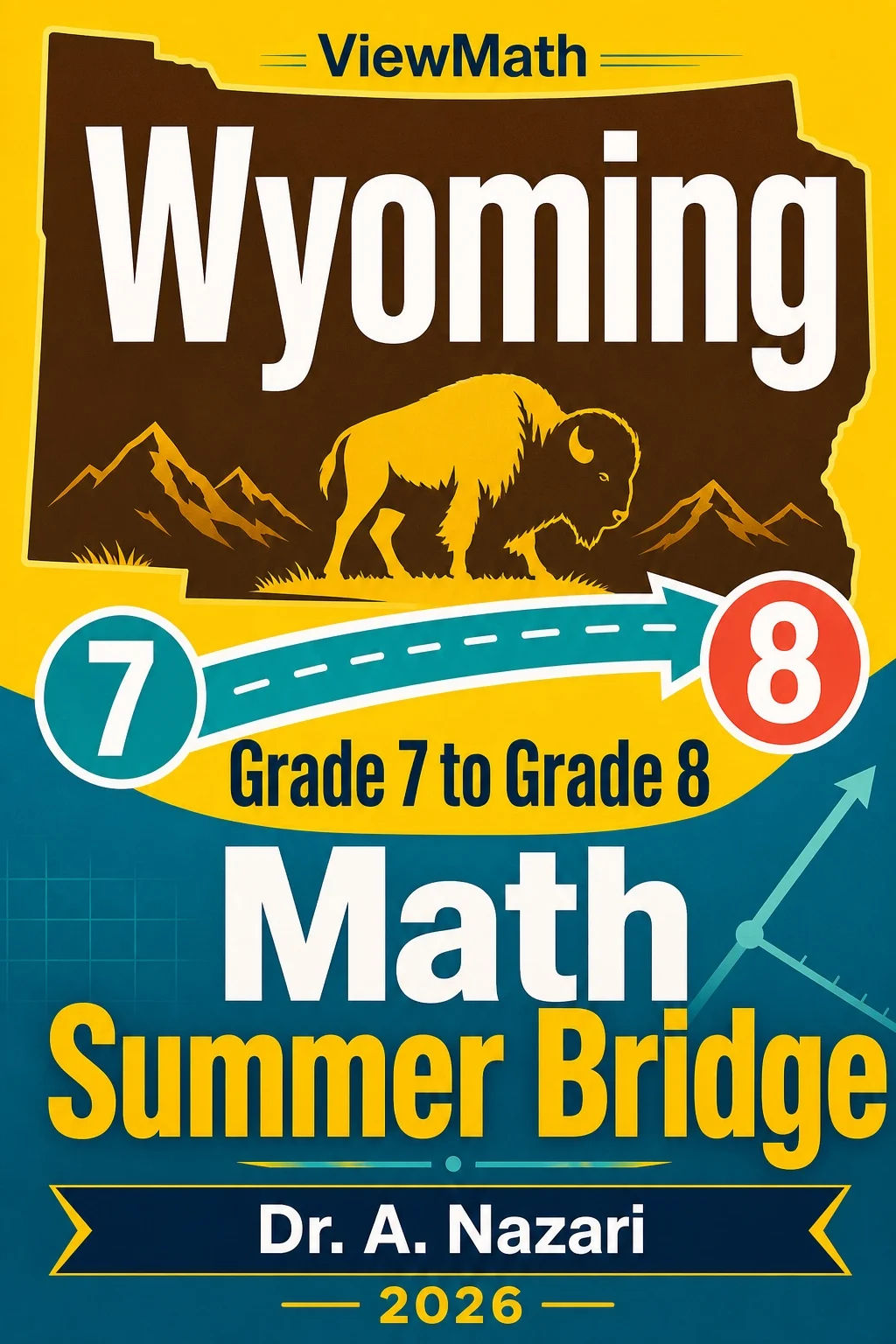 Wyoming WY-TOPP Grade 7 to Grade 8 Math Summer Bridge