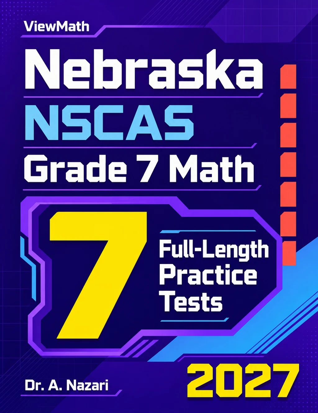 7 Nebraska NSCAS Grade 7 Math Practice Tests