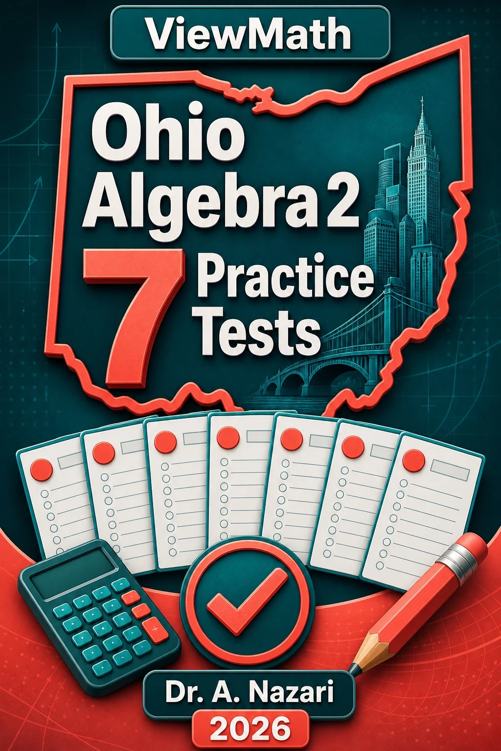 7 Full-Length Ohio Algebra 2 Practice Tests