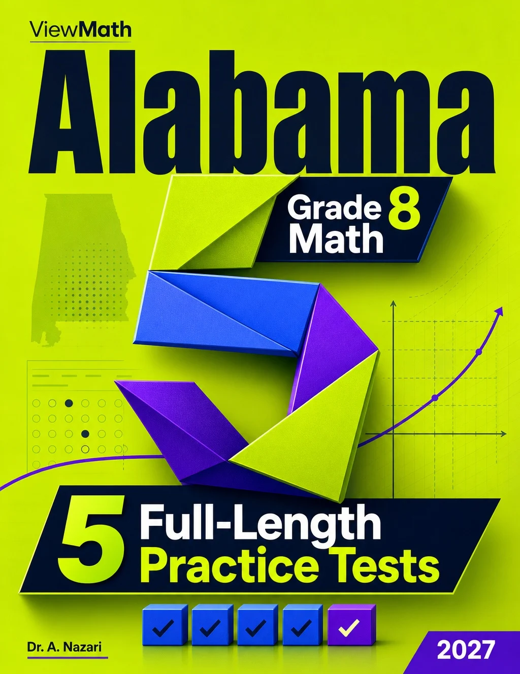 5 Full-Length Alabama ACAP Grade 8 Math Practice Tests