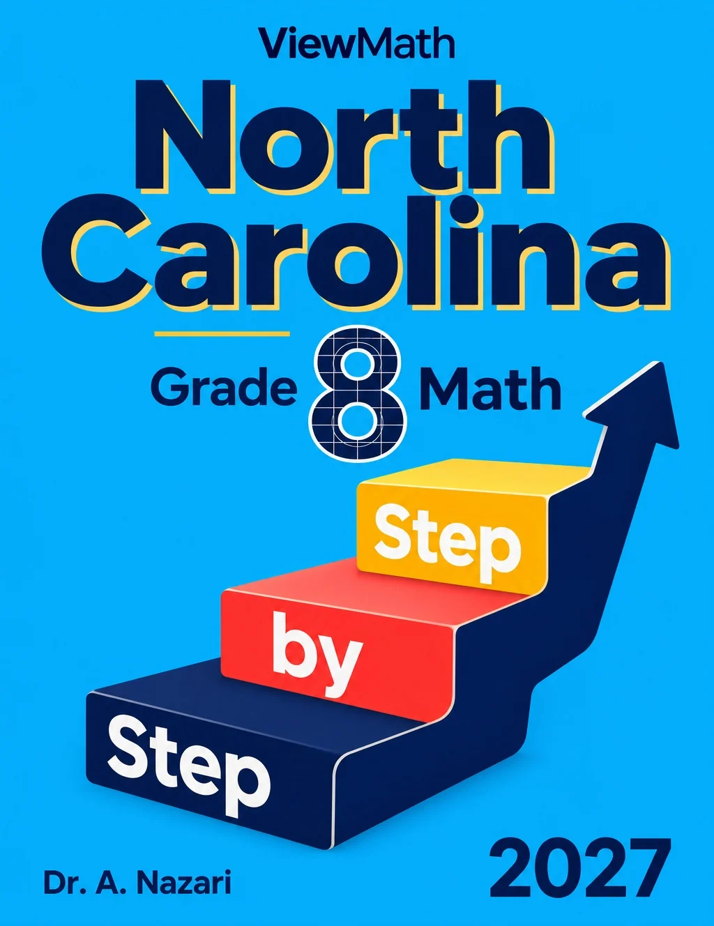 North Carolina NC EOG Grade 8 Math Step by Step