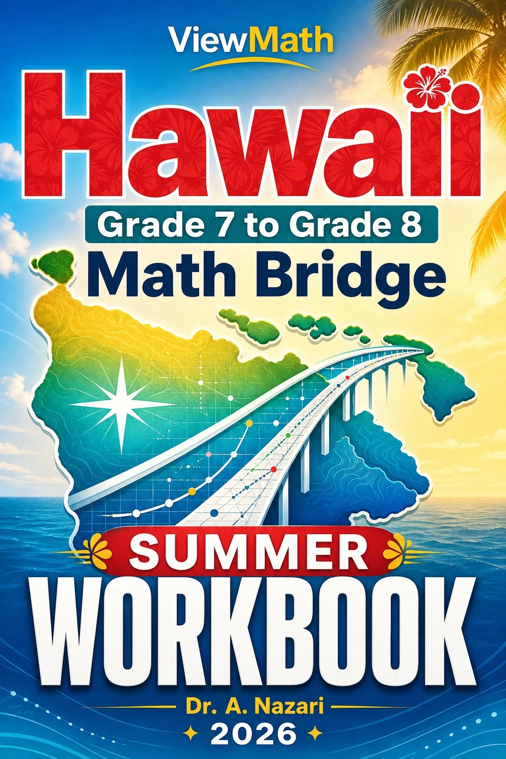 Hawaii SBA Grade 7 to Grade 8 Math Summer Bridge Workbook