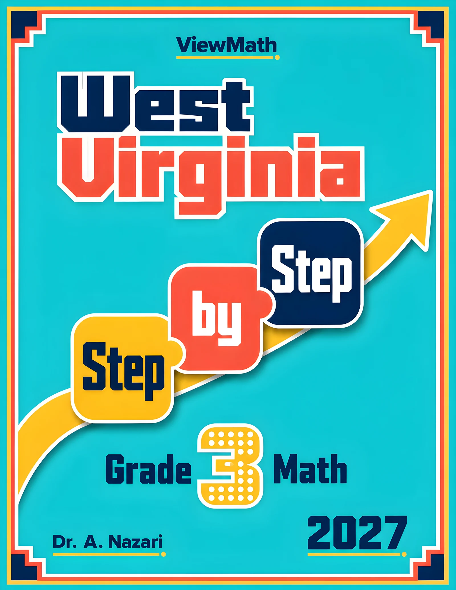 West Virginia WVGSA Grade 3 Math Step by Step